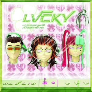 LVCKY(feat. Rakky Ripper)