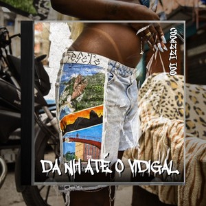 Da NH até o Vidigal (Explicit)