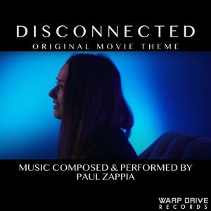 Disconnected (Original Movie Theme)