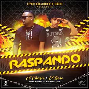 Raspando (feat. El Charri & El Bere)