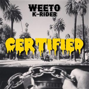 Certified (feat. K Rider)