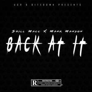 Back At It (feat. Mank Manson) [Explicit]