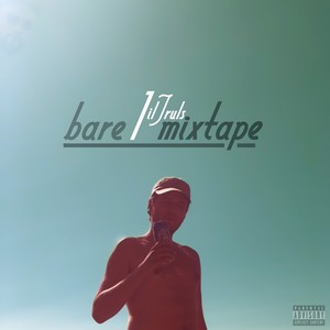 Bare 1 Mixtape (Explicit)