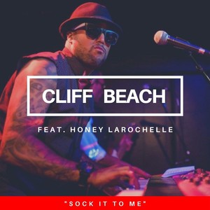 Sock It to Me(feat. Honey LaRochelle)