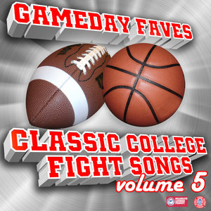 Gameday Faves: Classic College Fight Songs (Volume 5)