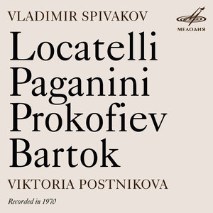 Vladimir Spivakov & Viktoria Postnikova: Locatelli, Paganini, Prokofiev, Bartók