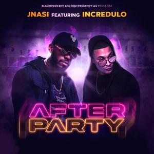 After party (feat. Incredulo) [Explicit]