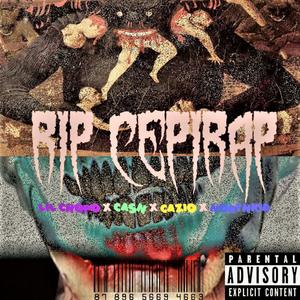 RiP CEPiRAP (feat. Serafin, Cazio & NorthKid) (Explicit)