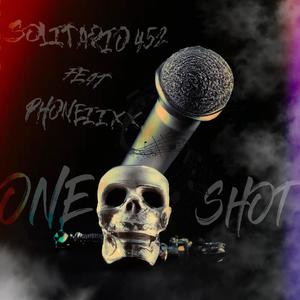 ONE SHOT (feat. PHOENIIXX) (Explicit)