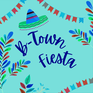 B-Town Fiesta