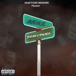 Avenue (feat. YFMLAYCIA) (Explicit)