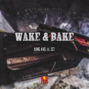 Wake & Bake (Explicit)