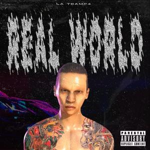 Real World (feat. Rivvo_t, ReyLana, Pluton & BrigiDoll) (Explicit)