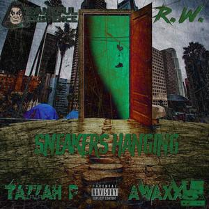 Sneakers Hanging(feat. Awaxx) (Explicit)