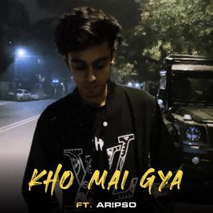 Kho Mai Gaya (feat. Aripso)