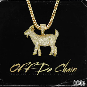 Off Da Chain (Explicit)