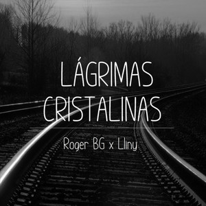 Lágrimas Cristalinas (Explicit)