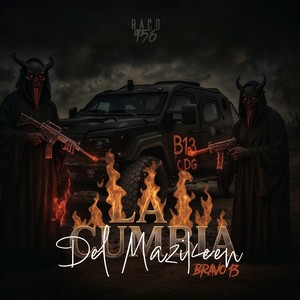 La Cumbia Del Mazikeen Bravo 13 (Explicit)