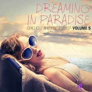 Dreaming In Paradise, Vol. 5