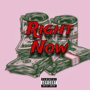 Right Now (feat. Ch Tink) [Explicit]