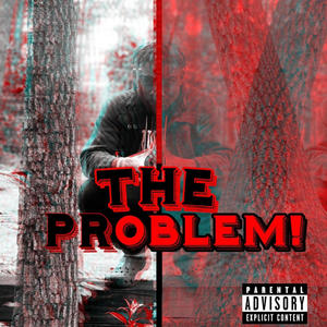 The Problem (Explicit)