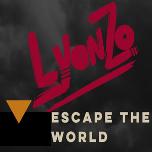 Escape The World (Explicit)