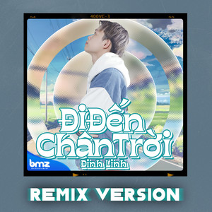 Đi Đến Chân Trời (See.A Remix)