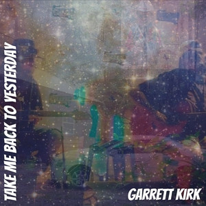 Take Me Back To Yesterday