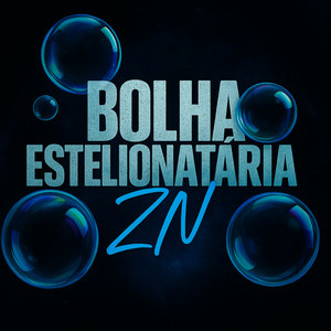 Bolha Estelionatária ZN (Explicit)