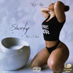 Shorty (feat. 303 Saints) [Explicit]