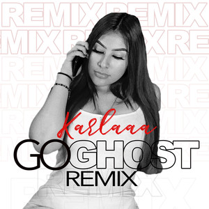 Go Ghost (Remix|Explicit)