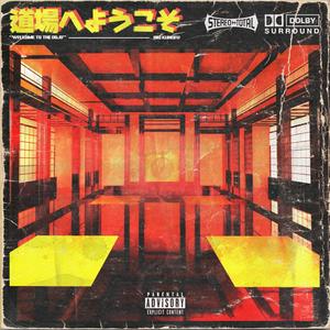 Welkome To The Dojo (Explicit)