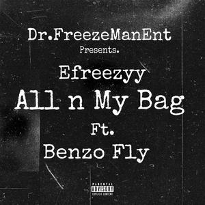 All N My Bag (feat. Benzo Fly) (Explicit)