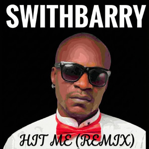 Hit Me (Remix)