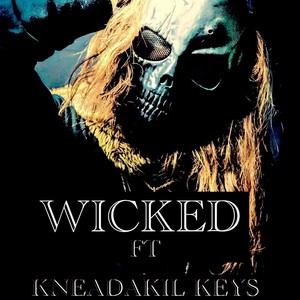 WICKED (feat. Vokillz) [Explicit]