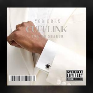 CUFFLINK (feat. Tokiyo Shakur) (Explicit)
