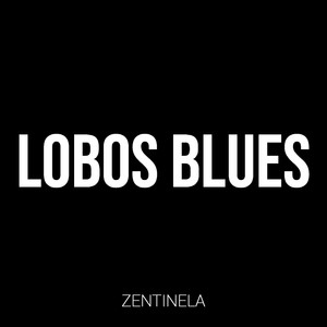 Lobos Blues