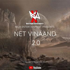 Net vinaand 2.0 (feat. Chaotic Fam)