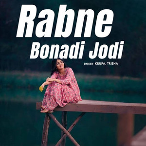 Rabne Bonadi Jodi