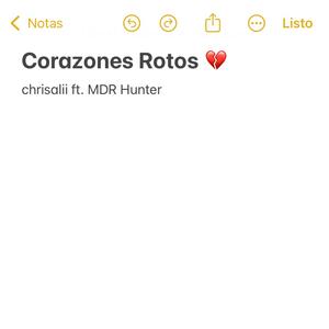 Corazones Rotos (feat. MDR Hunter) (Explicit)