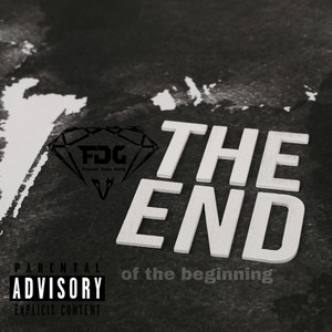 The End of the Beginning (Outro) (Explicit)