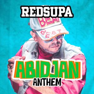 REDSUPA - ABIDJAN ANTHEM