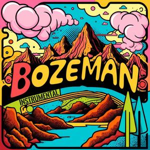 Bozeman (feat. Jusup) [Instrumental]