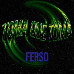 Toma Que Toma (Brazilian)