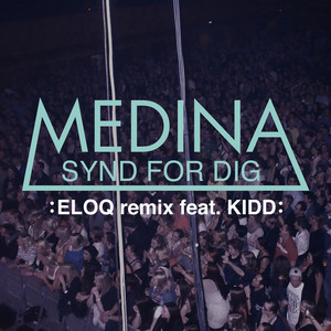 Synd For Dig (ELOQ remix) [Explicit]