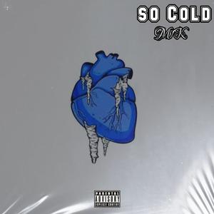 So Cold (Explicit)