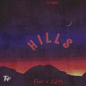 Hills (feat. ZayyTHP) [Explicit]