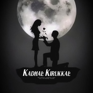 Kadhal Kirukkal