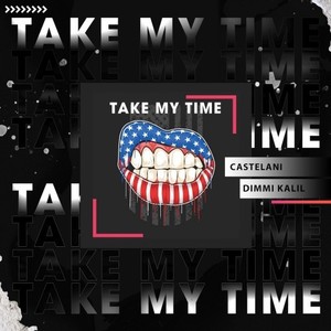 Take My Time (Radio Edit)