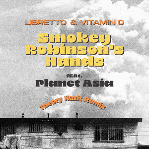 Smokey Robinson's Hands (Theory Hazit Remix|Explicit)